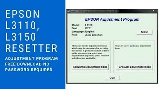 Epson L3110, L3150 Resetter | Adjustment Program Free Download No Password required
