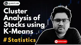 How to Perform Cluster Analysis of Stocks Using K-Means?