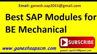 Best SAP Modules for Mechanical Engineering Graduates || SAP Career || SAP Future || ERP Videos