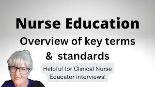 Overview of nurse education standards - helpful for nurse interviews