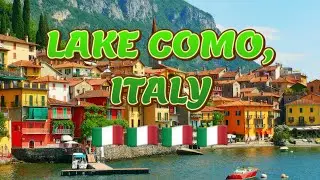 Lake Como, Italy: Travel Guide: 10  BEST Things to Do in Lake Como