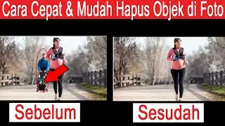 Cara Cepat dan Mudah Hapus Objek di Foto Tanpa Aplikasi Menggunakan HP atau Laptop