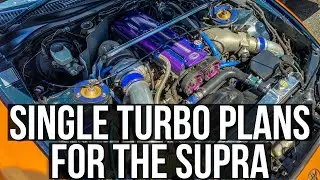 Single Turbo setup for my JDM MK4 Supra!