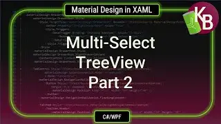 C#/WPF - Multi-select TreeView Part 2