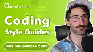 Coding Style Guides | Web Dev Office Hours