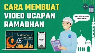 Cara Membuat Video Ucapan Ramadhan 2022 / 1443 H | Canva Tutorial Untuk Pemula