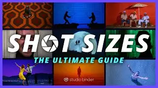 Ultimate Guide to Camera Shots: Every Shot Size Explained [The Shot List, Ep 1]