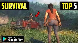 Top 5 Survival Games For Android l Best survival games for android high graphics