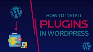 How To Install Plugins In Wordpress | Virtual Crafts