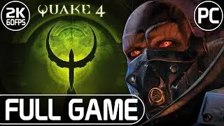 Quake 4 - Hi Def Mode | Full Game | Walkthrough No Commentary | [PC]