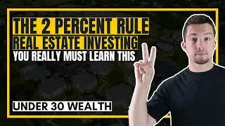 The 2 Percent Rule Real Estate Investing (Must Learn This)