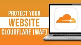 How to Protect Your Website With Cloudflare Free WAF (2024)