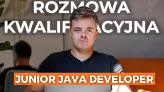 Co musi umieć kandydat na Junior Java Developera? Przeprowadzam rozmowę z widzem