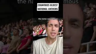 Countries Oldest National Anthems