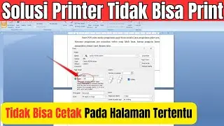 Cara Mengatasi Printer Yang Tidak Bisa Ngeprint atau Mencetak Halaman Tertenu