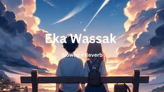 Eka Wassak | එක වැස්සක් | Slowed + Reverb | @Rhythmzone_