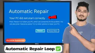 How to fix Automatic Repair Loop in Windows 7,10,11 Your PC Did Not Start Correctly 2024