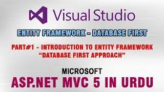 ASP.NET MVC 5 Tutorial In Urdu - Introduction to EF6 Database First