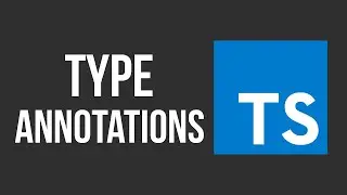 Typescript - 2. Type Annotations