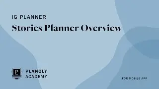 Stories Planner Overview for Mobile