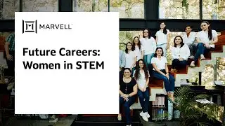 Future Careers: Women in STEM