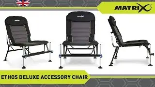 *** Coarse & Match Fishing TV *** Ethos Deluxe Accessory Chair