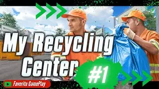 My Recycling Center | GamePlay PC