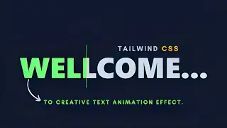 Tailwind CSS Animation : Tailwind CSS Text Animation Effects | The Tailwind Project.