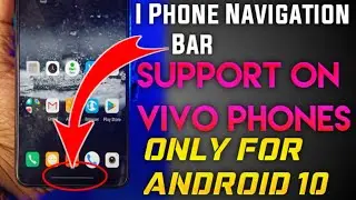 I Phone Navigation Bar Support On Vivo Phones 😉 | IOS Gestures Support On Vivo Phone | Apple Gesture