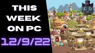 Upcoming Games PC | This Week On PC 12th September  2022