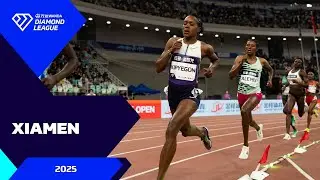Xiamen 2025 - Extended Highlights - Wanda Diamond League