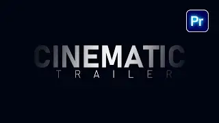 Create Epic TRAILER TEXT Animation in Premiere Pro