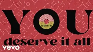 John Legend - You Deserve It All (Official Lyric Video)