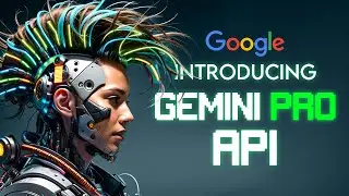 Googles Gemini Pro is Now Available via API!