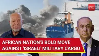 Houthi-like Blow By African Nation For Israel; Namibia Blocks Ship | 'Won't Be Part Of Genocide'