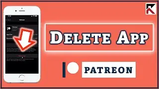 How To Delete Patreon App iPhone | Erase Patreon App iPhone