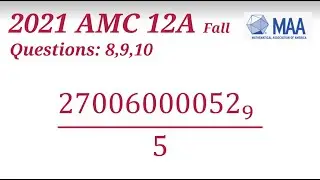 2021 AMC 12A Q8 9 10 Fall |American Mathematics competitions Olympiad Math Questions  Solutions 2022