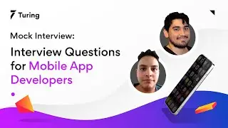 Mobile App Development Mock Interview | Interview Questions for Mobile App Developers