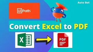 UiPath - Convert Excel to PDF | Save Excel File As PDF Activity | Select the pages to convert