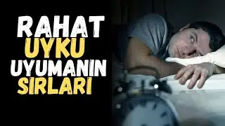 RAHAT UYKU UYUMANIN SIRLARI | UYGULA VE SONUCU GÖR!