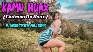 KAMU HOAXXX ( Cintamu Itu Hoax ) SHINTA GISUL - DJ Full Bass