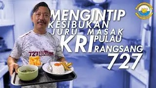 Mengintip Kesibukan Juru Masak KRI Pulau Rangsang - 727