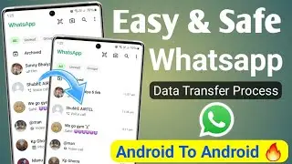 EASY and SAFE Whatsapp data transfer Process in android | Transfer whatsapp data android to android