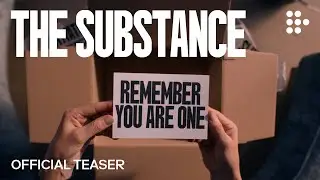 THE SUBSTANCE | Official Teaser | Coming Soon