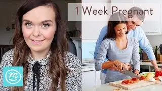 1 Week Pregnant: What You Need To Know | Channel Mum