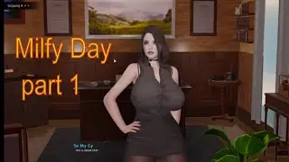 Milfy Day   0 4 5 1 part 1