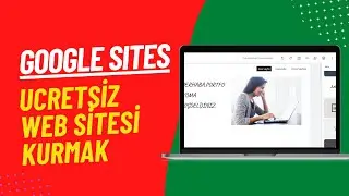 ÜCRETSİZ WEB SİTESİ YAPMA - GOOGLE SİTES İLE PARA VERMEDEN WEB SİTESİ OLUŞTUR