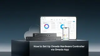 How to: Configure Omada Hardware Controller via Omada App