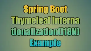 57.Spring Boot Thymeleaf Internationalization(i18n) Example