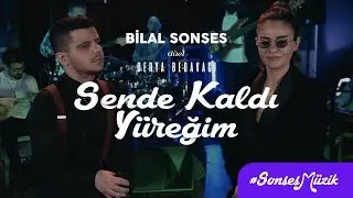 Bilal Sonses & Derya Bedavacı - Sende Kaldı Yüreğim (Akustik)